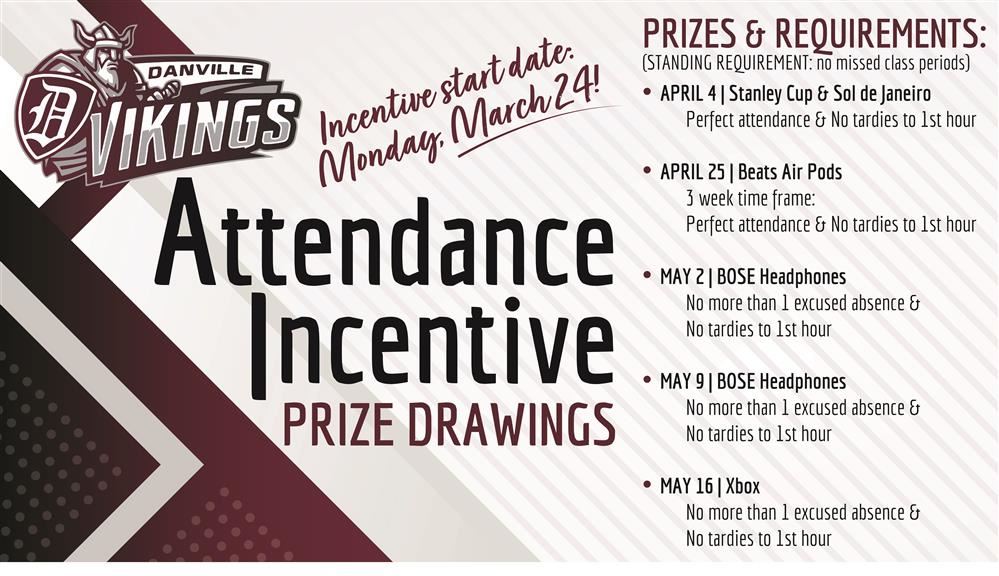  Attendance Incentive